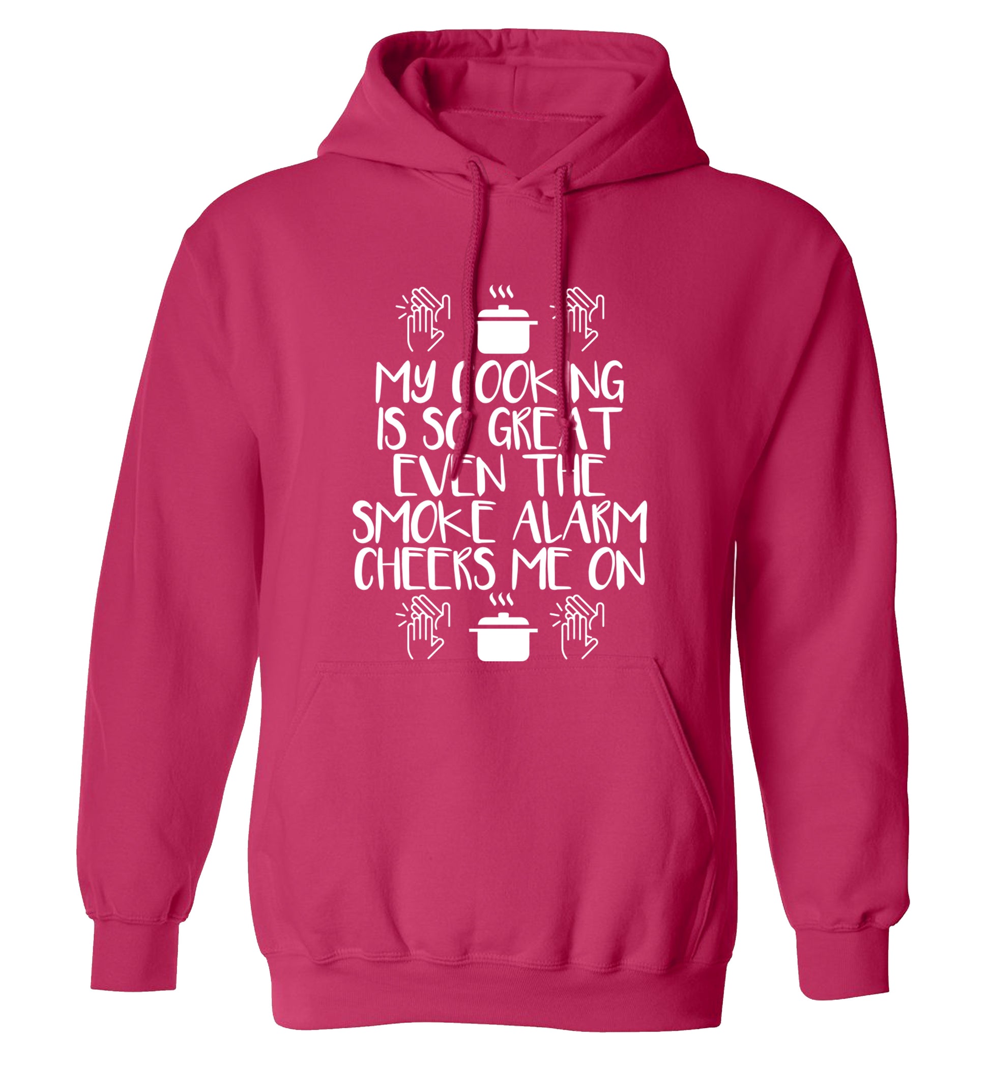 My cooking is so great even the smoke alarm cheers me on! adults unisex pink hoodie 2XL