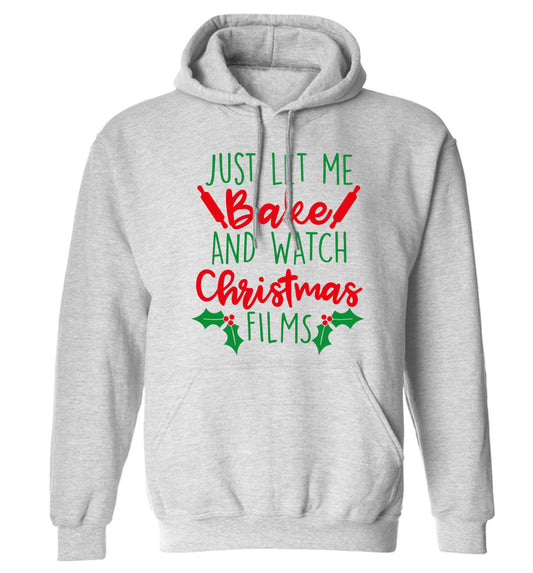 Just let me bake and watch Christmas films adults unisex grey hoodie 2XL