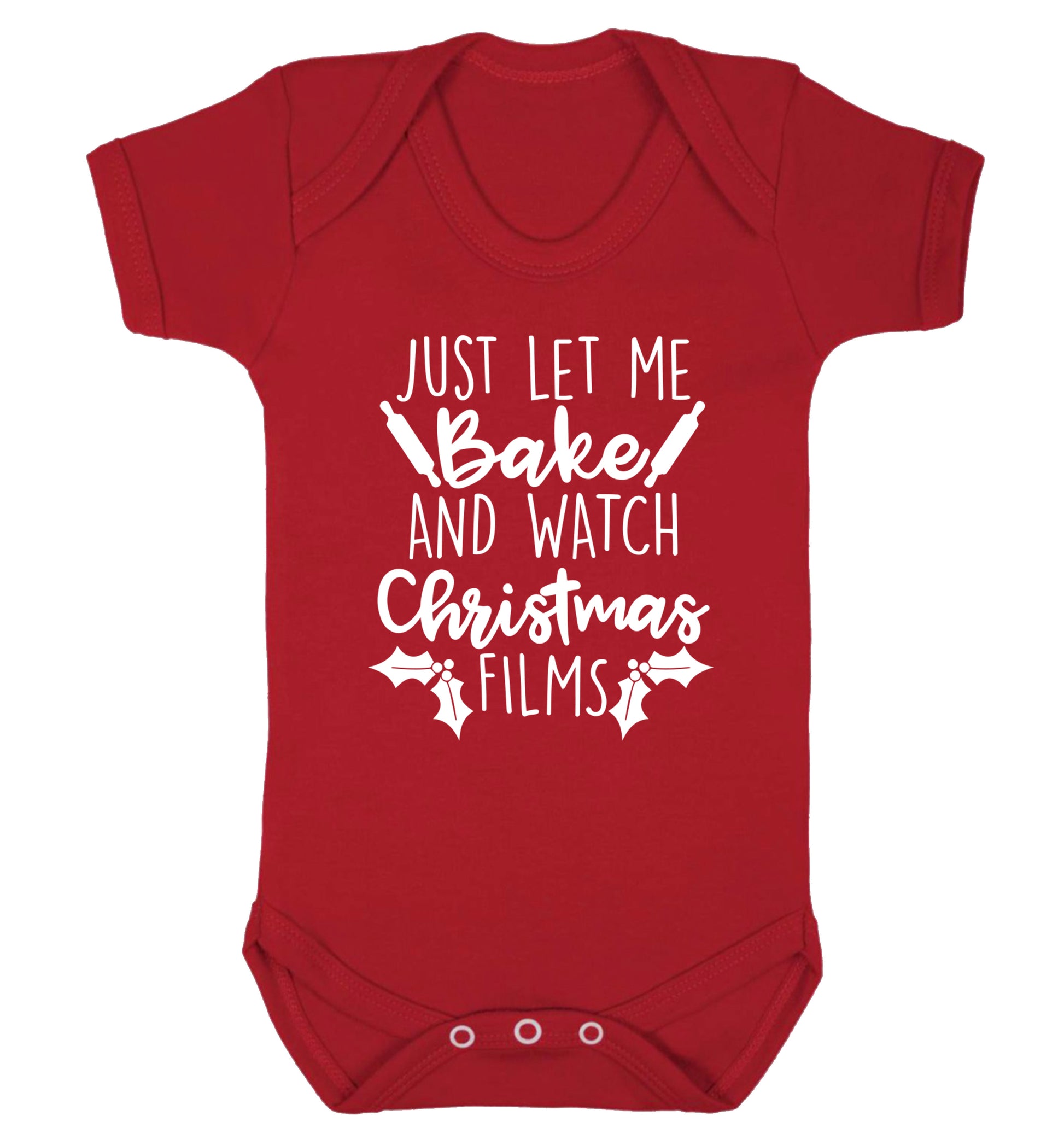 Just let me bake and watch Christmas films Baby Vest red 18-24 months