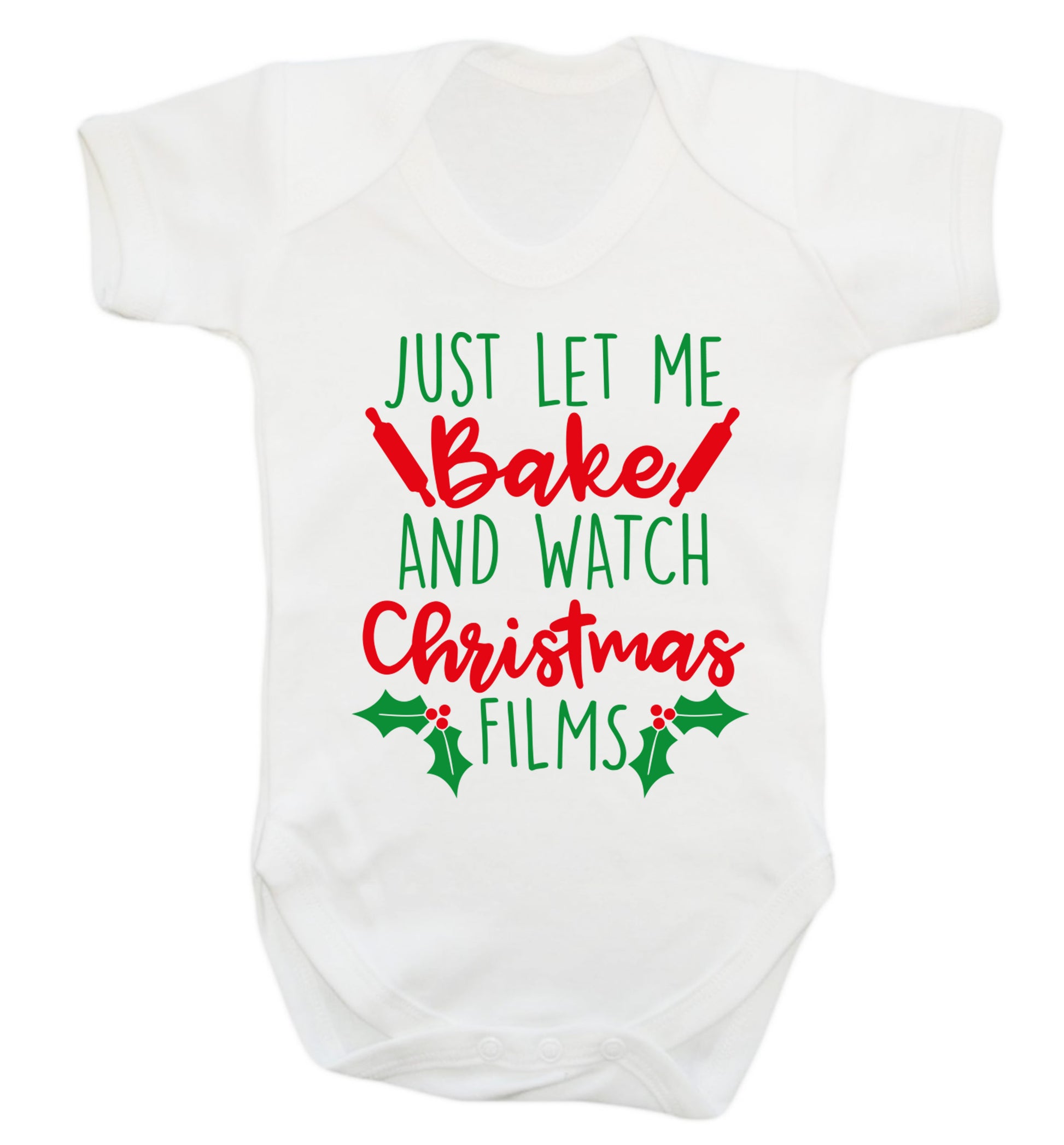 Just let me bake and watch Christmas films Baby Vest white 18-24 months