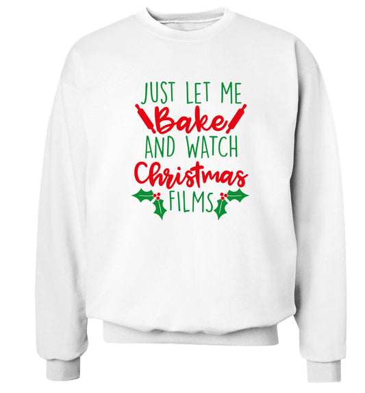 Just let me bake and watch Christmas films Adult's unisex white Sweater 2XL