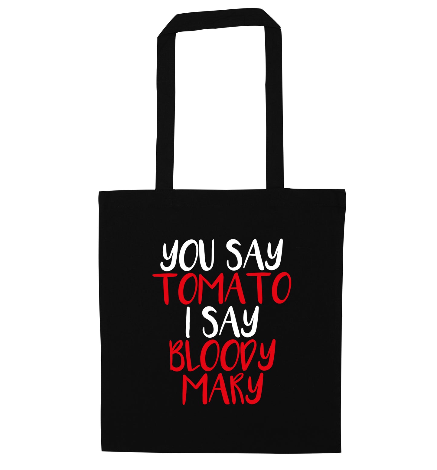 You say tomato I say bloody mary black tote bag