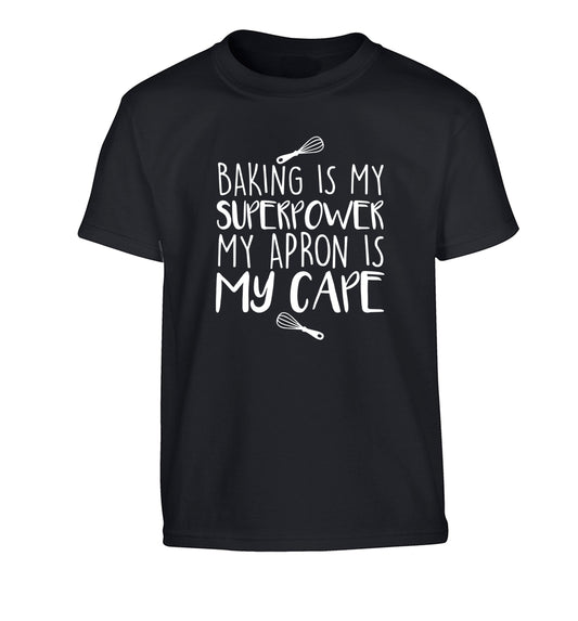 Baking is my superpower my apron is my cape Children's black Tshirt 12-14 Years