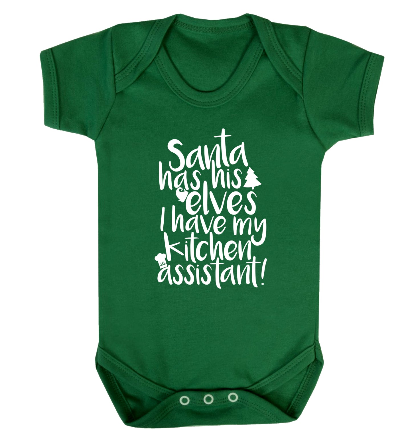 Santa has his elves I have my kitchen assistant Baby Vest green 18-24 months
