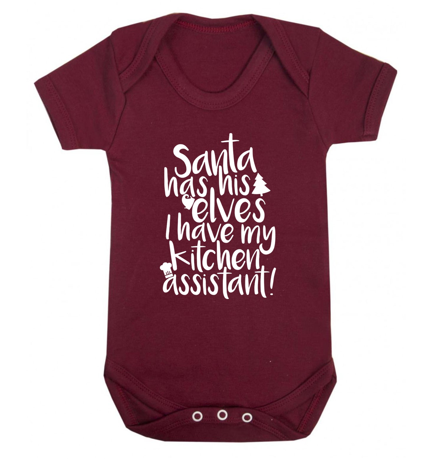Santa has his elves I have my kitchen assistant Baby Vest maroon 18-24 months