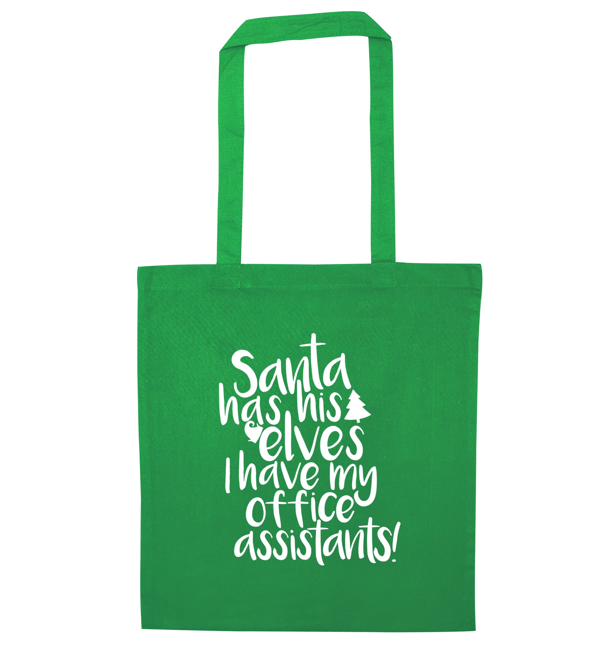 Santa has elves I have office assistants green tote bag