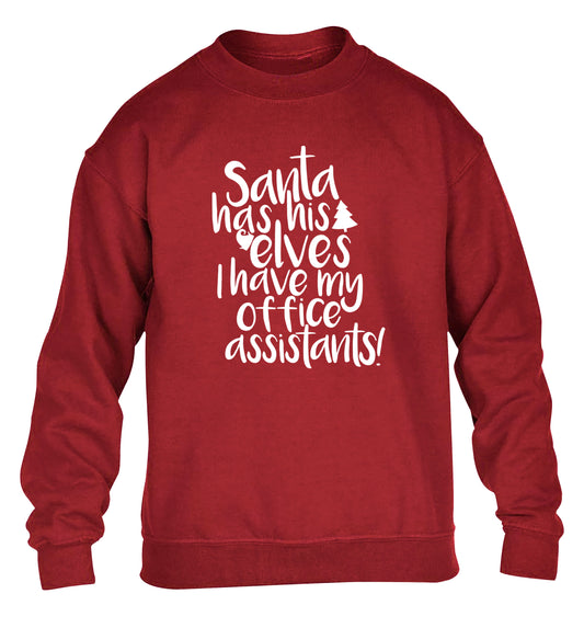Santa has his elves I have my office assistants children's grey sweater 12-14 Years