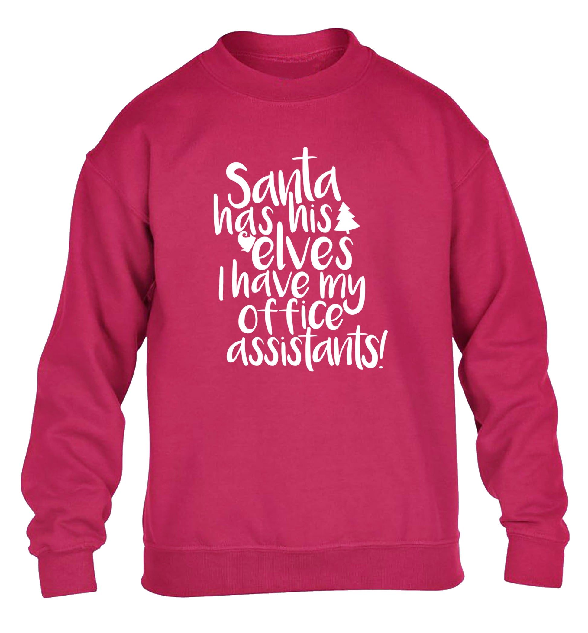 Santa has his elves I have my office assistants children's pink sweater 12-14 Years