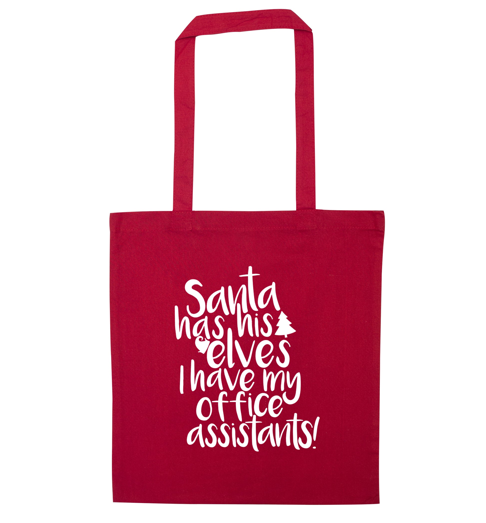 Santa has his elves I have my office assistants red tote bag