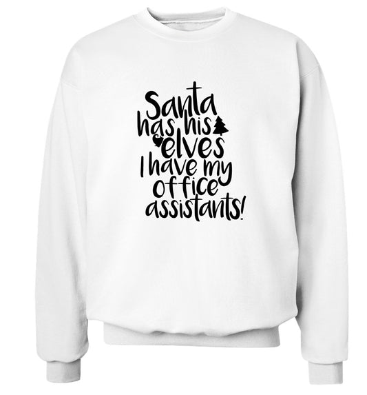 Santa has his elves I have my office assistants Adult's unisex white Sweater 2XL