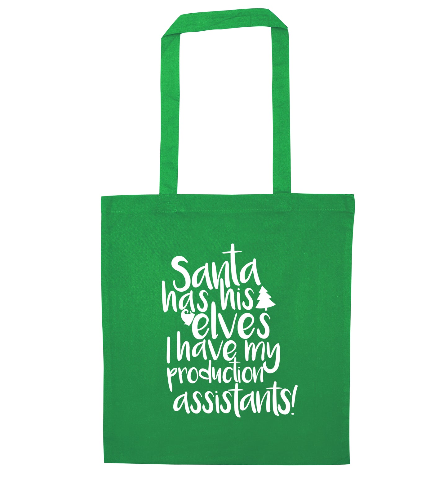 Santa has his elves I have my production assistants green tote bag