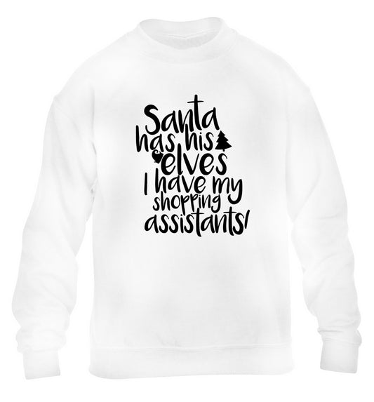 Santa has his elves I have my shopping assistant children's white sweater 12-14 Years