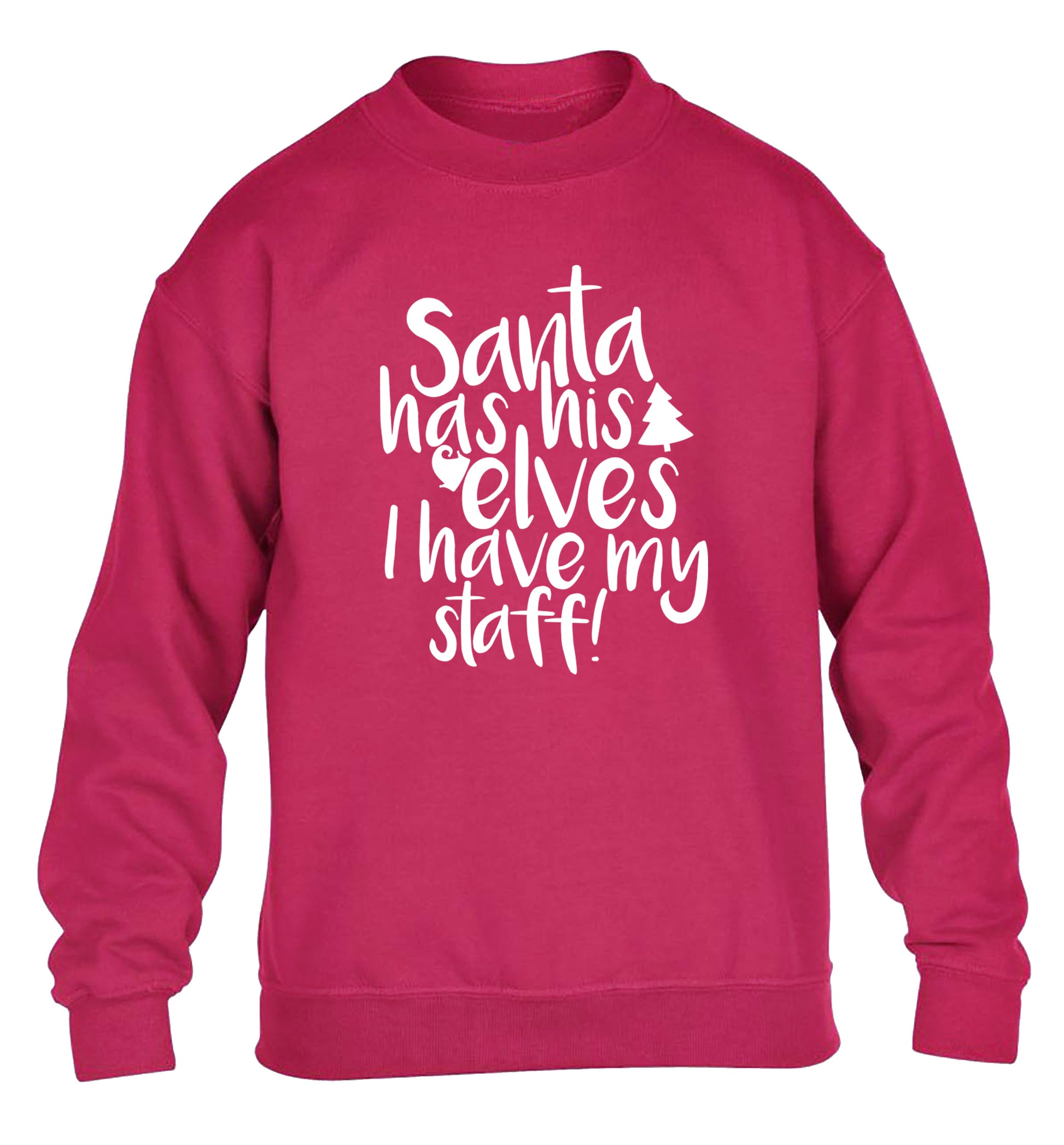 Santa has his elves I have my staff children's pink sweater 12-14 Years