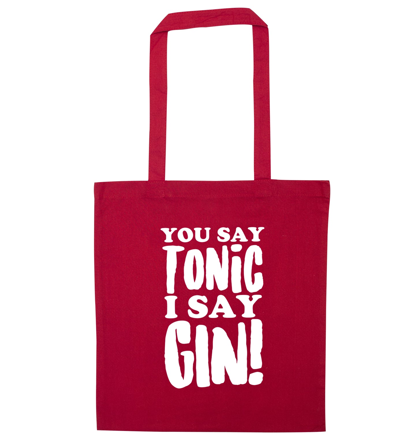 You say tonic I say gin! red tote bag