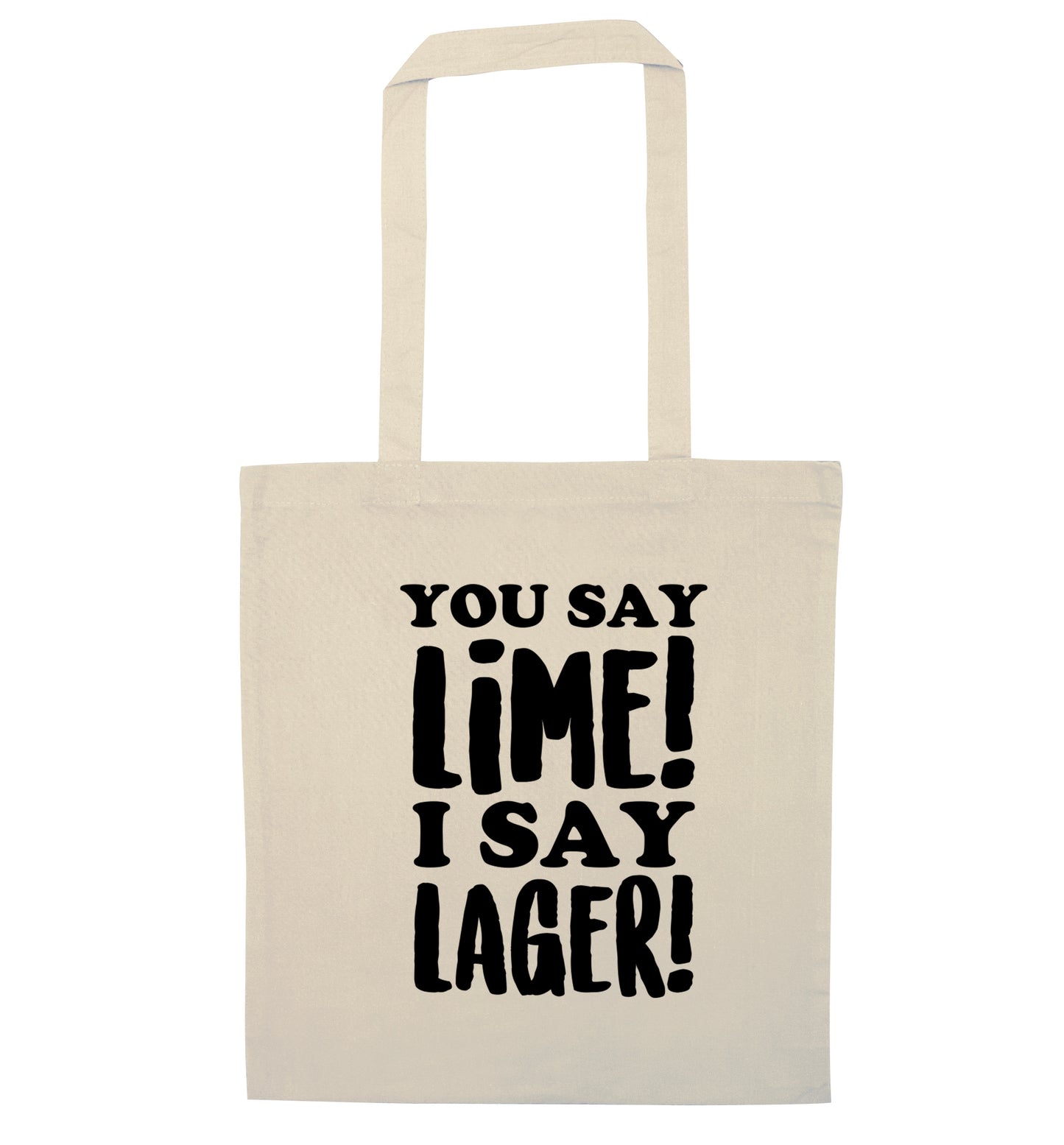 You say lime I say lager! natural tote bag