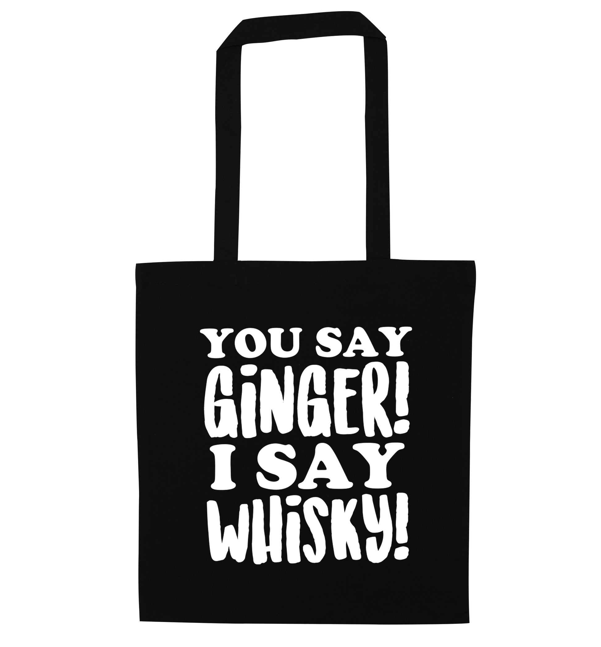 You say ginger I say whisky! black tote bag