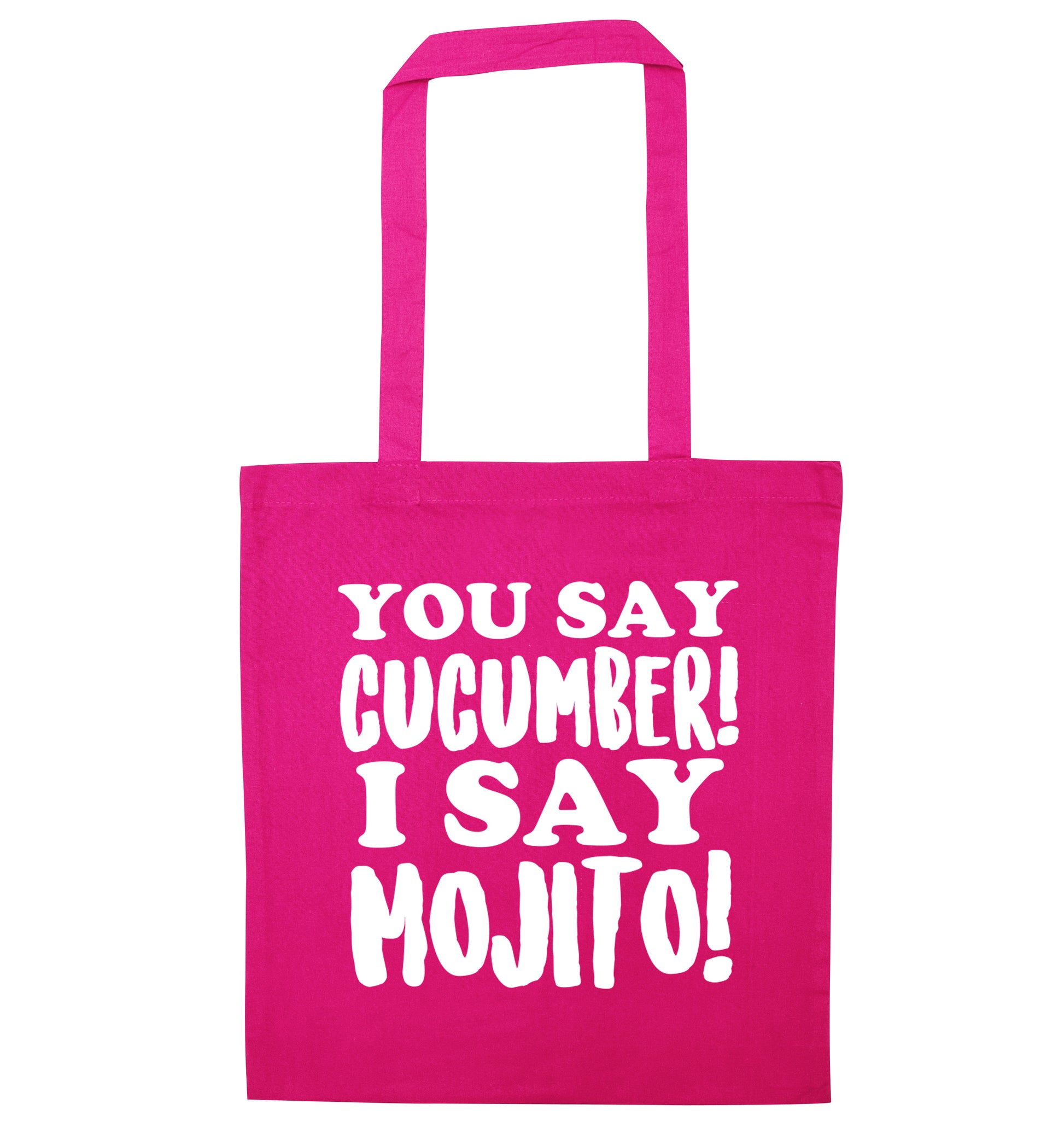 You say cucumber I say mojito! pink tote bag