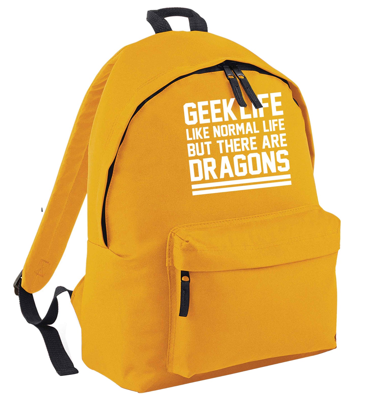 Geek life like normal life but there are dragons mustard adults backpack