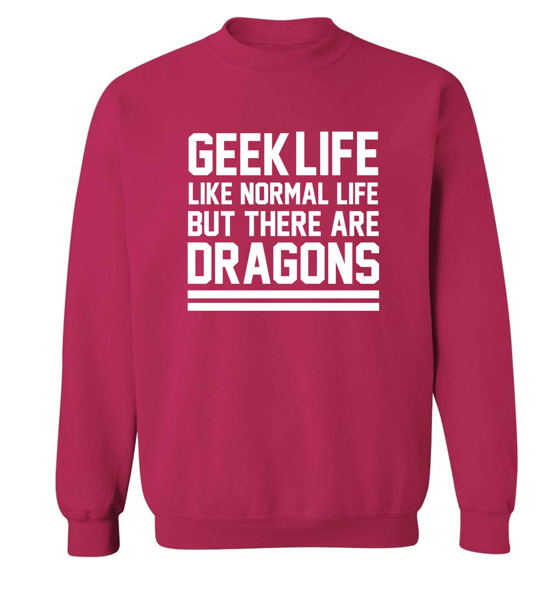 Geek life like normal life but there are dragons adult's unisex pink sweater 2XL