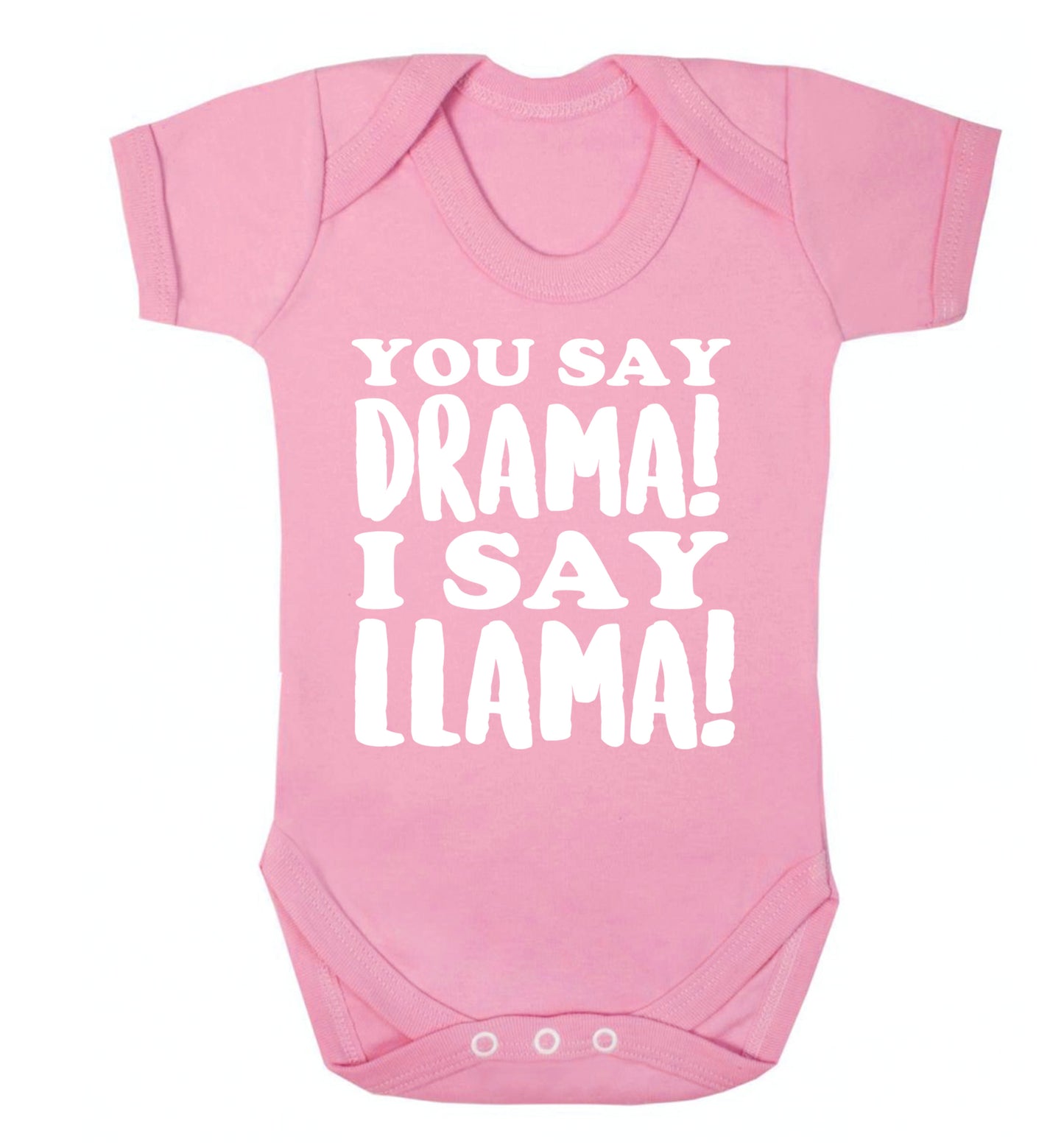You say drama I say llama! Baby Vest pale pink 18-24 months