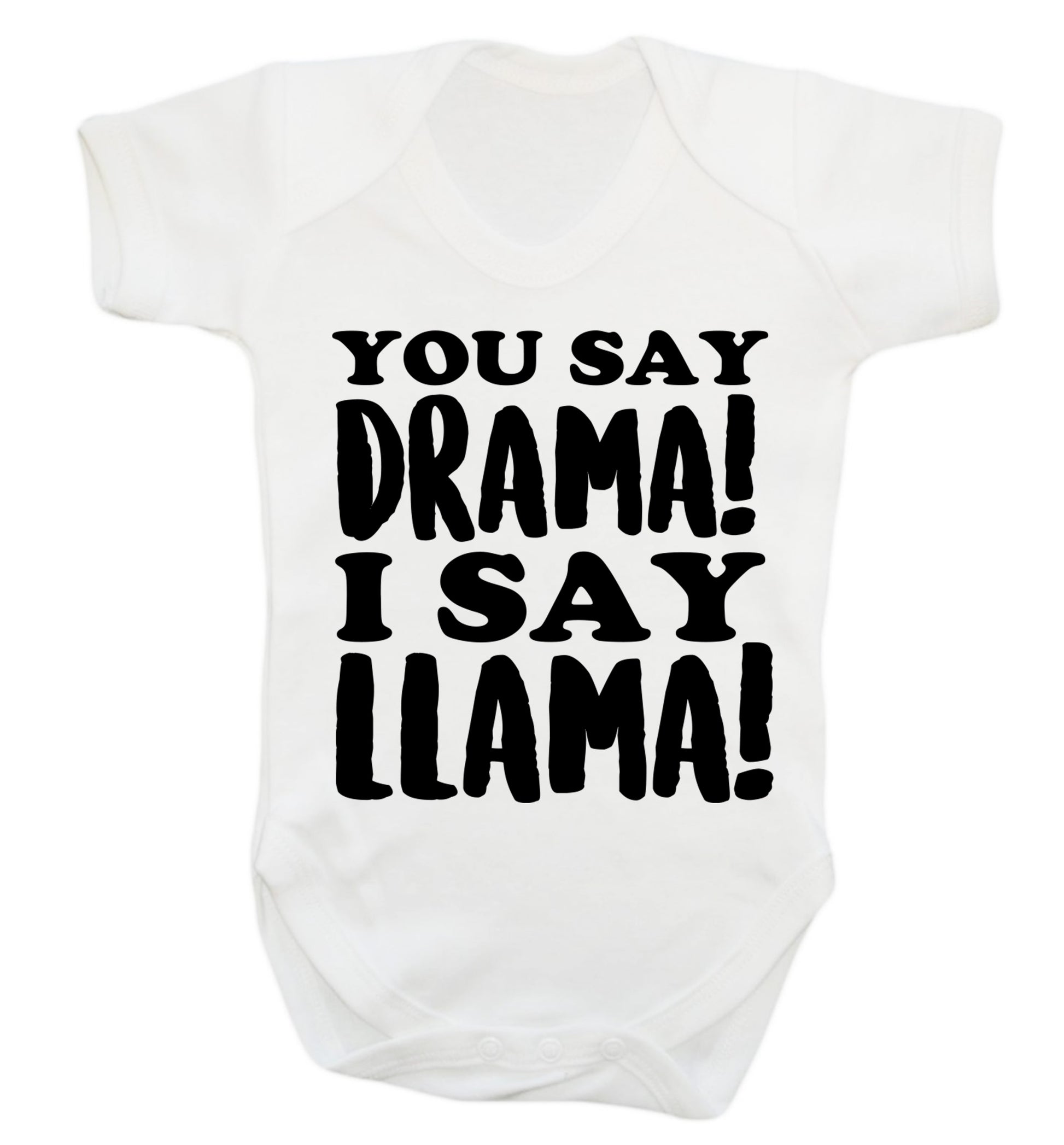 You say drama I say llama! Baby Vest white 18-24 months