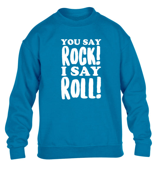 You say rock I say roll! children's blue sweater 12-14 Years