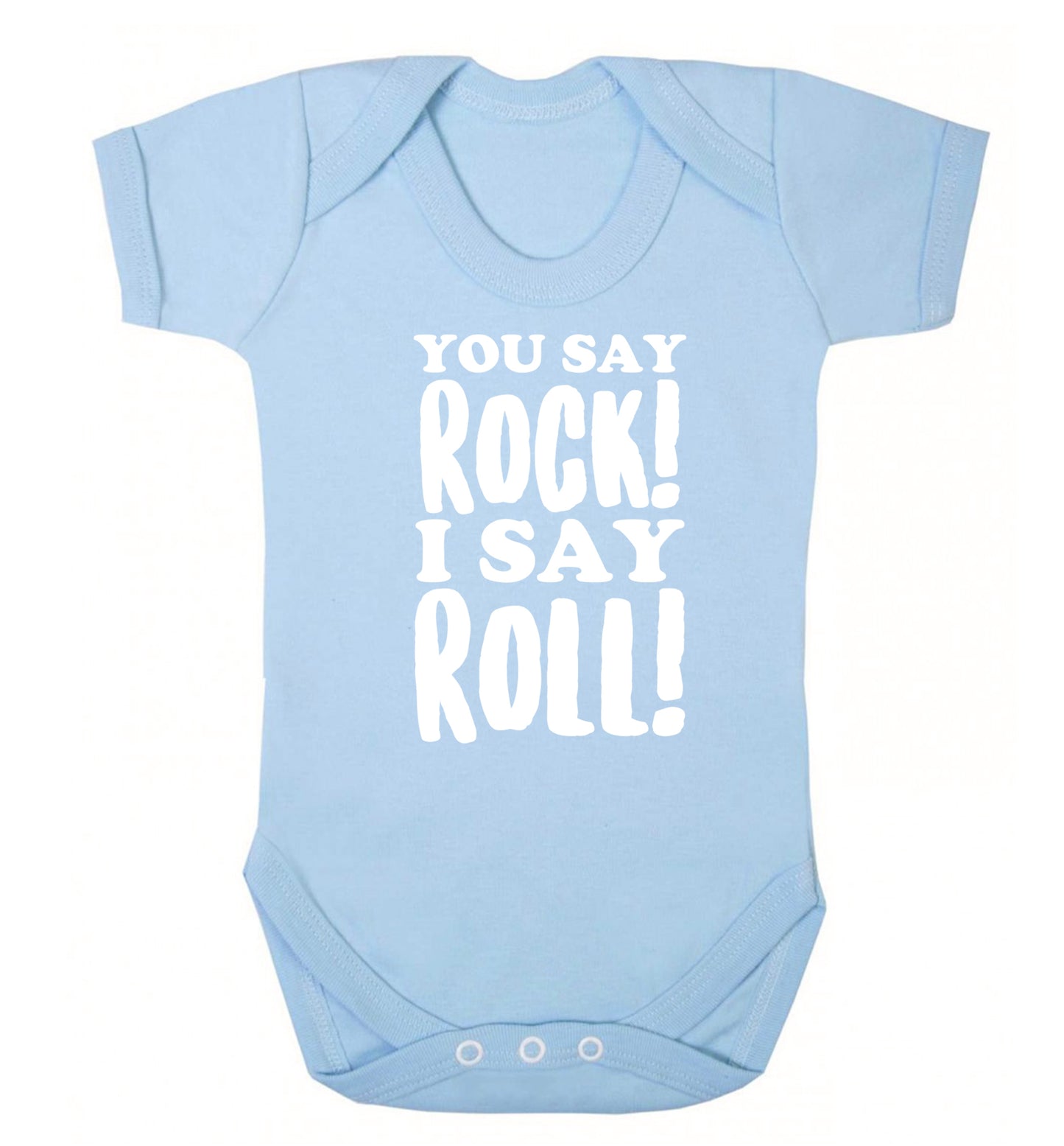 You say rock I say roll! Baby Vest pale blue 18-24 months