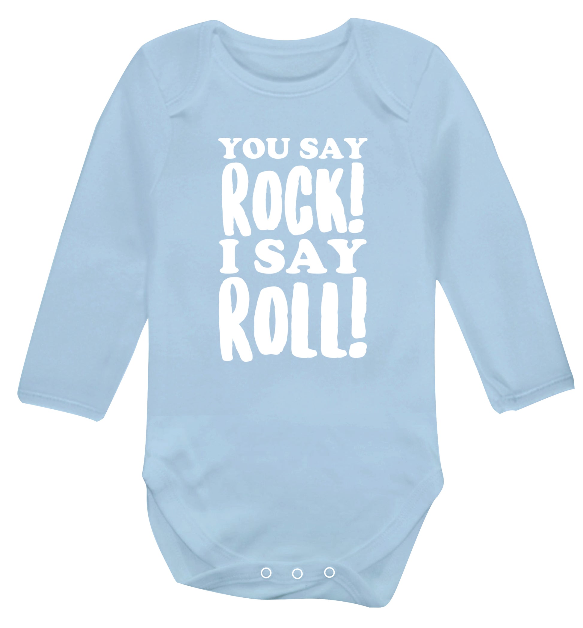 You say rock I say roll! Baby Vest long sleeved pale blue 6-12 months