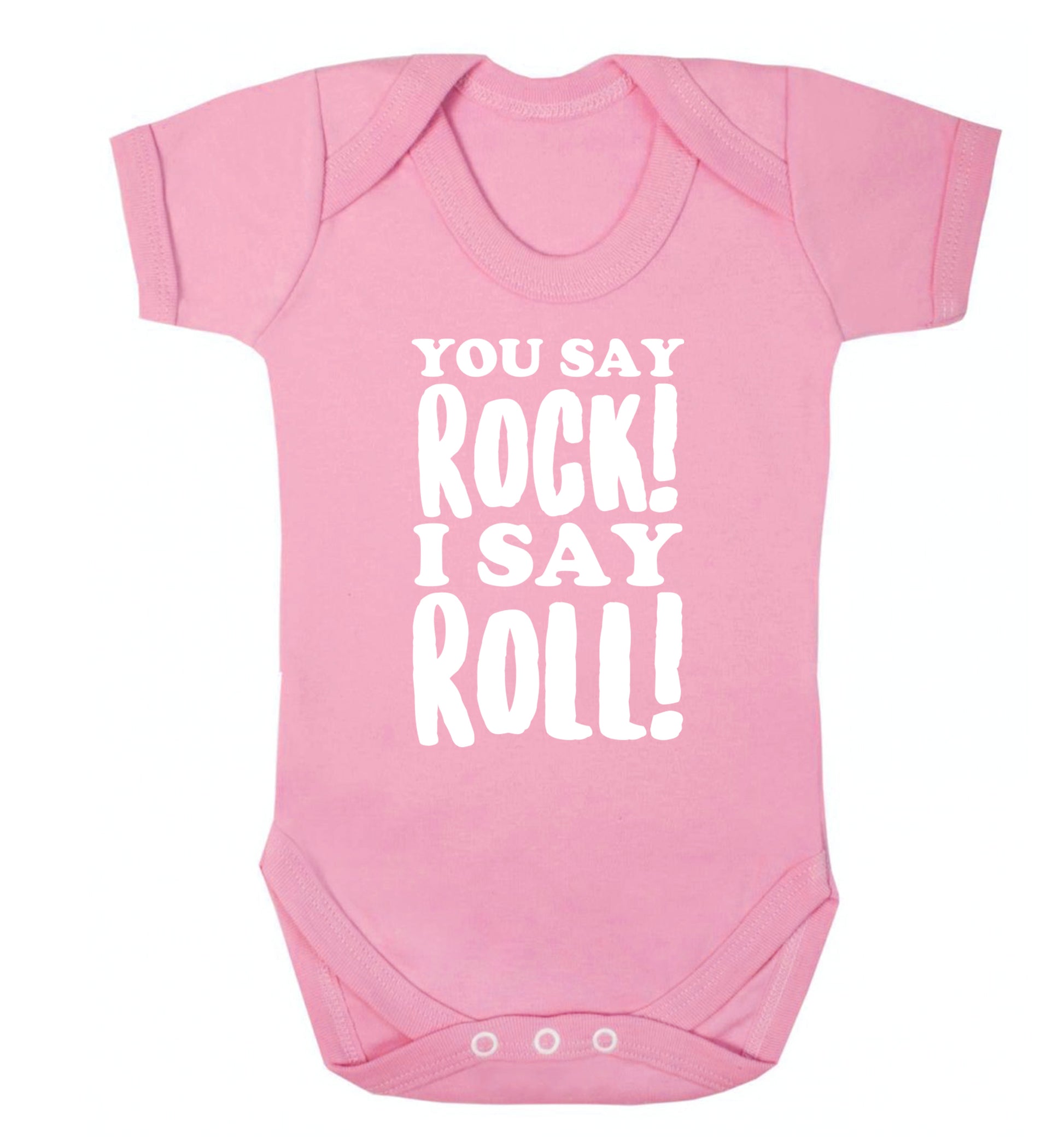 You say rock I say roll! Baby Vest pale pink 18-24 months