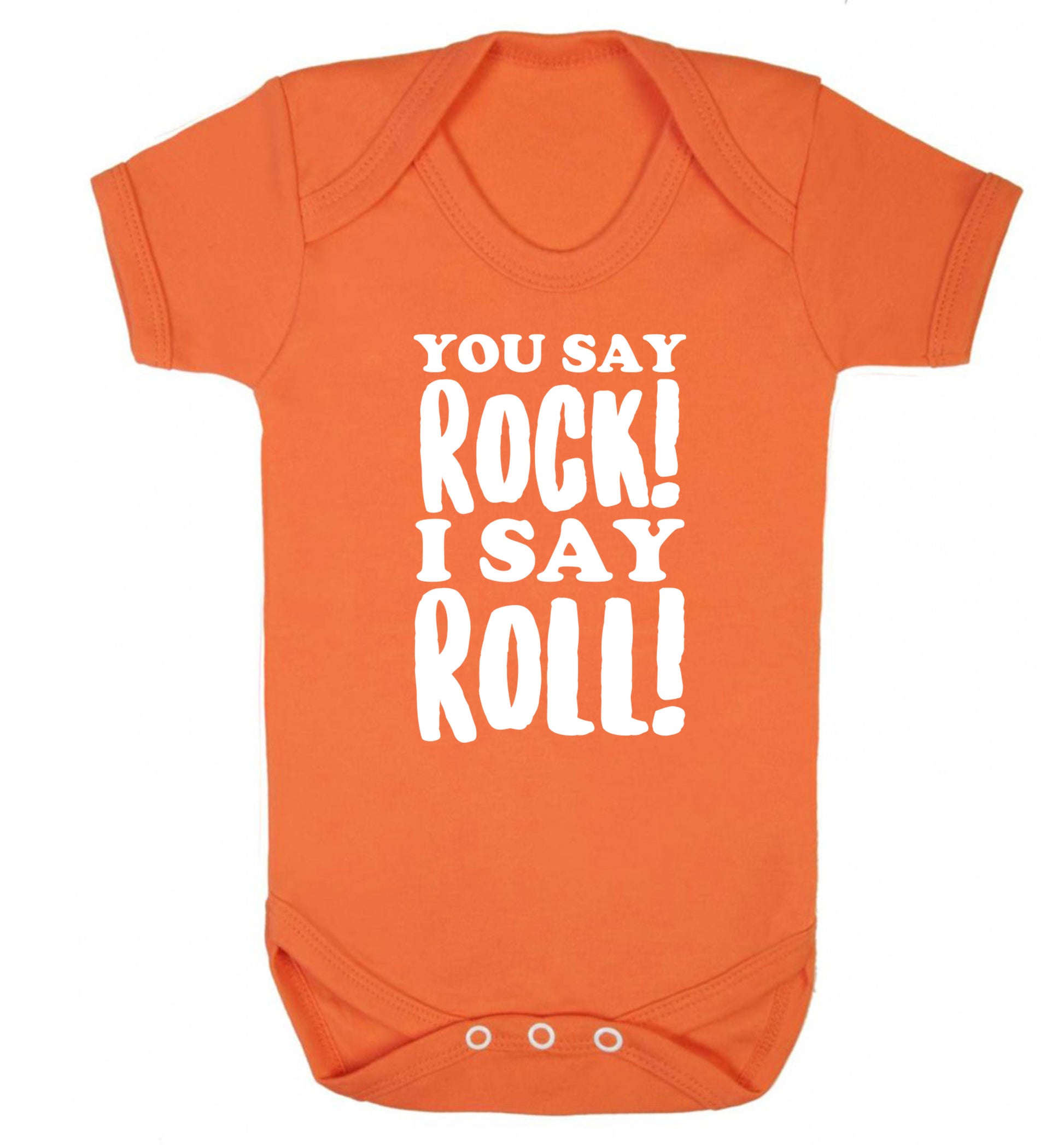You say rock I say roll! Baby Vest orange 18-24 months
