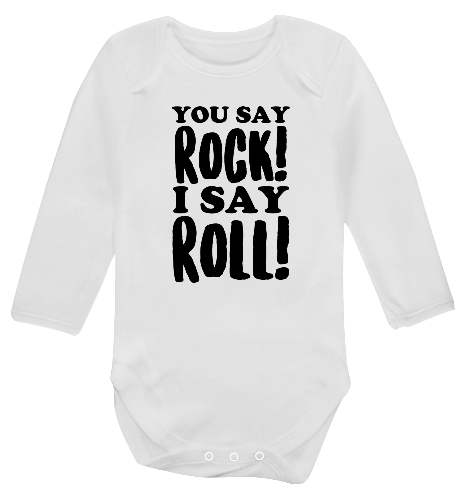 You say rock I say roll! Baby Vest long sleeved white 6-12 months
