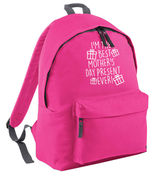 I'm the best mother's day present ever! pink adults backpack