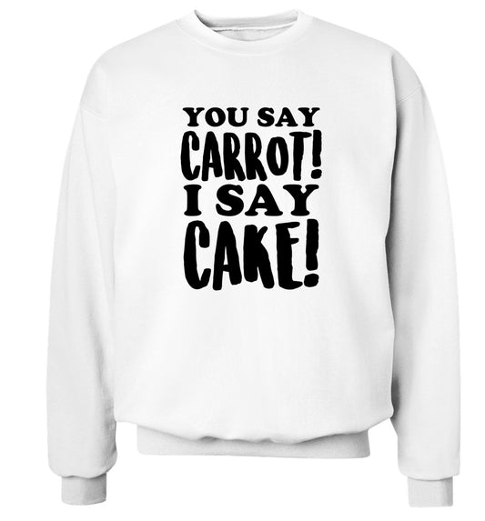You say carrot I say cake! Adult's unisex white Sweater 2XL