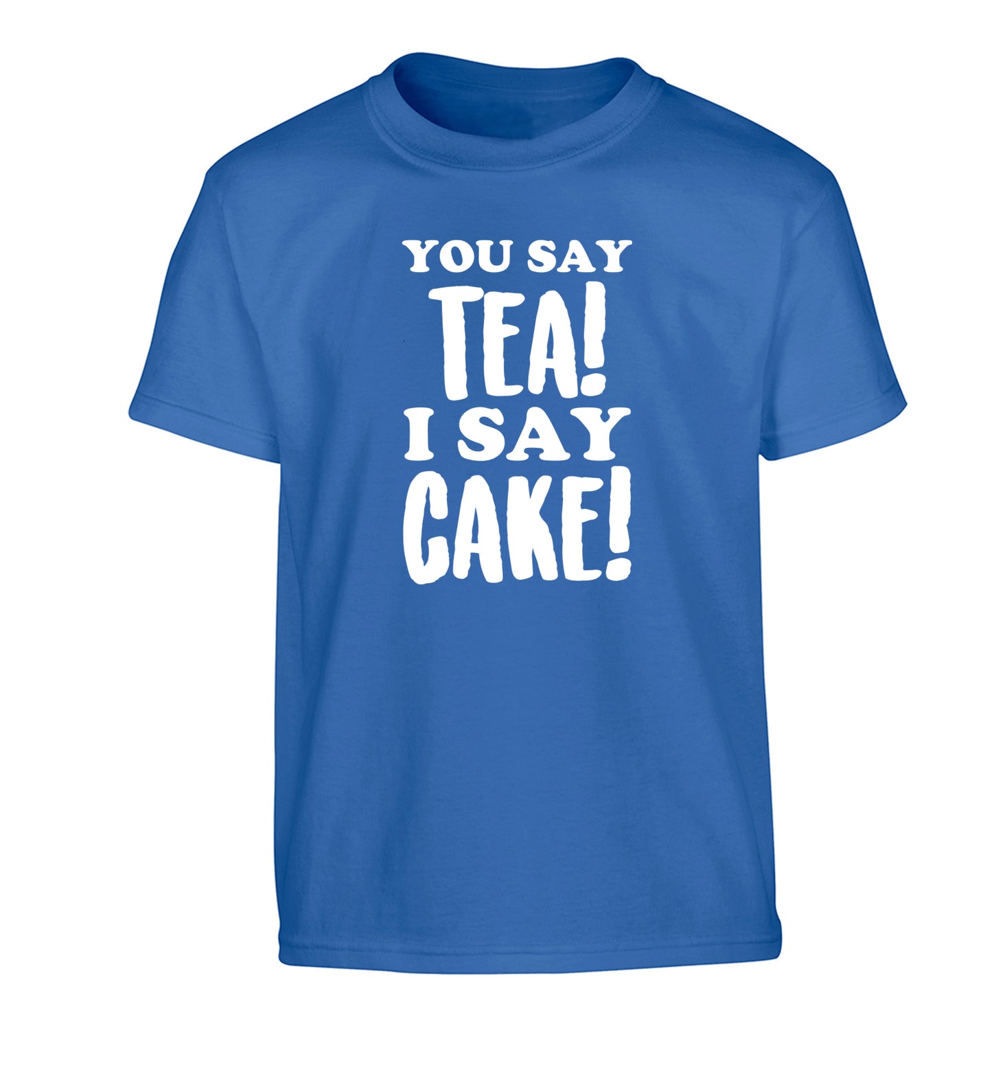 You say tea I say cake! Children's blue Tshirt 12-14 Years