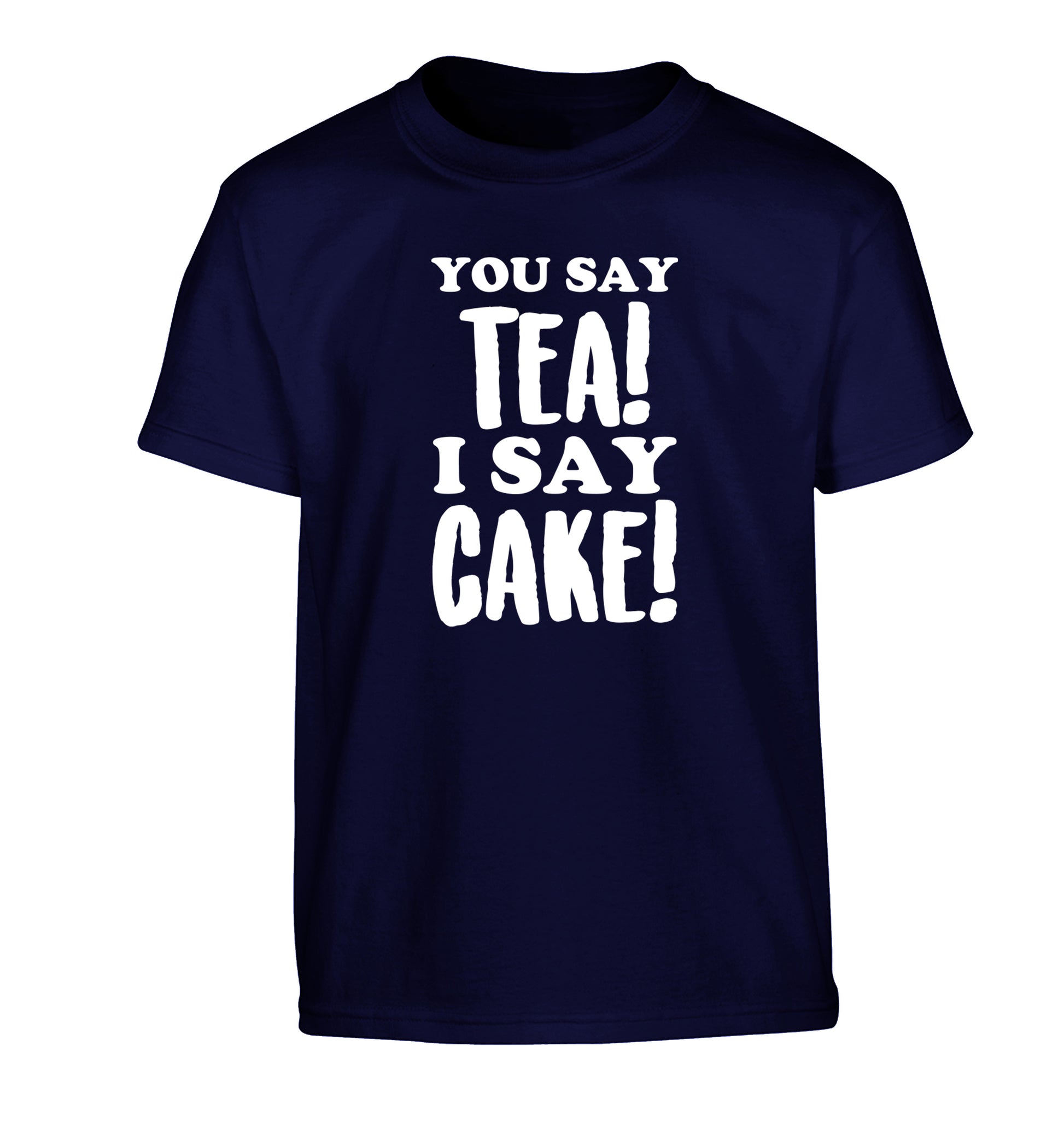 You say tea I say cake! Children's navy Tshirt 12-14 Years