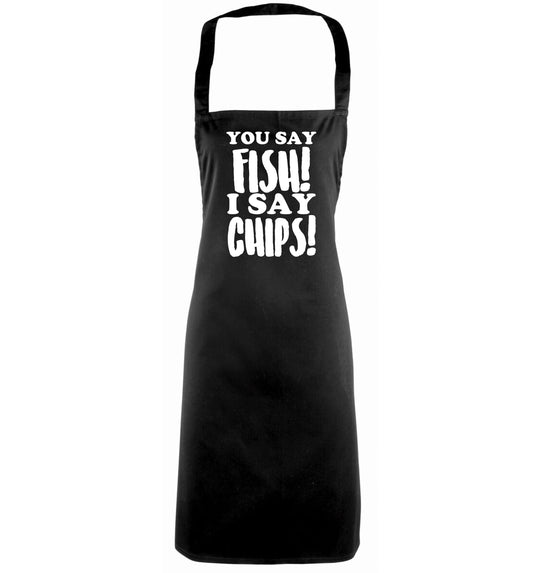 You say fish I say chips! black apron