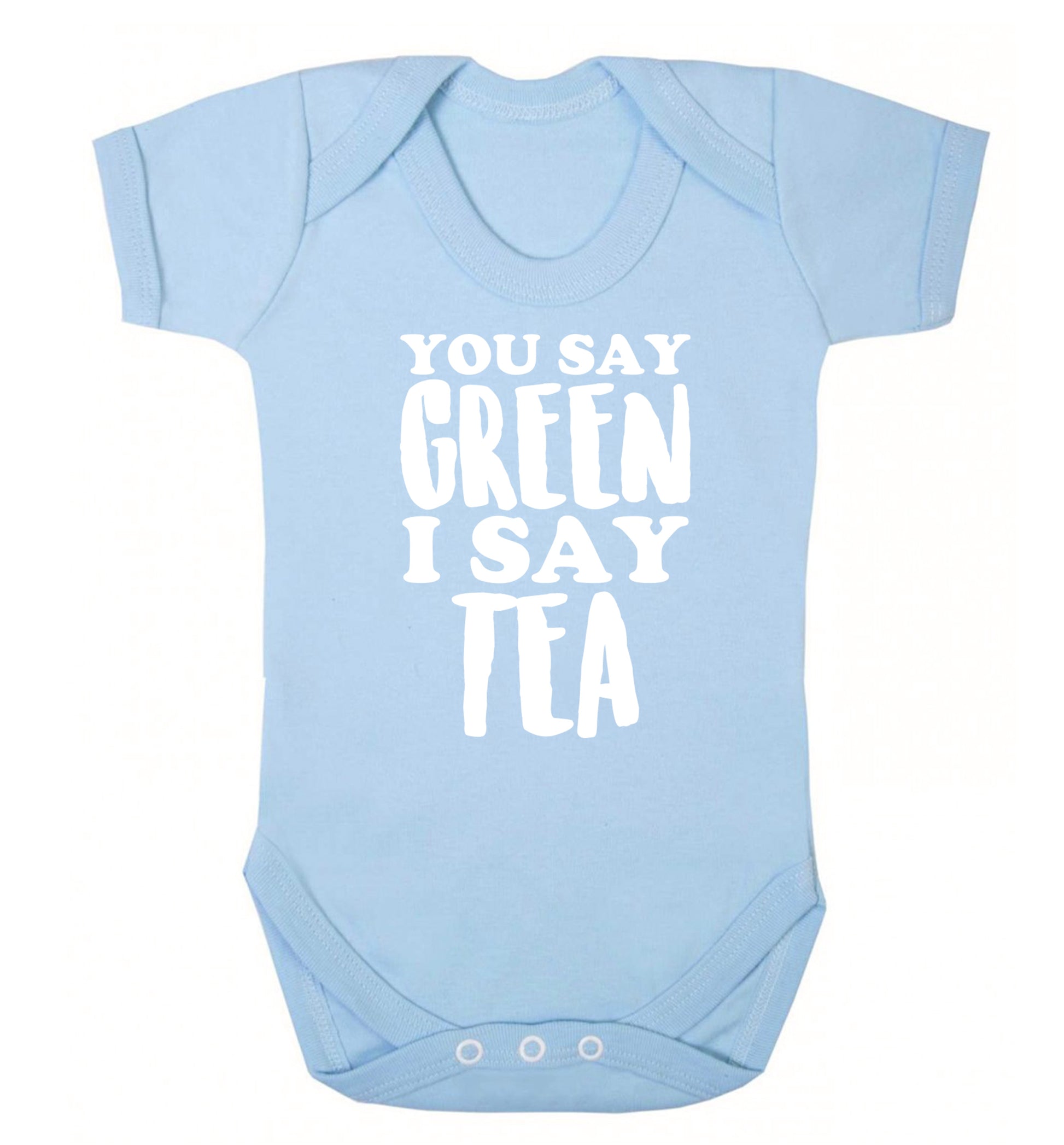 You say green I say tea! Baby Vest pale blue 18-24 months