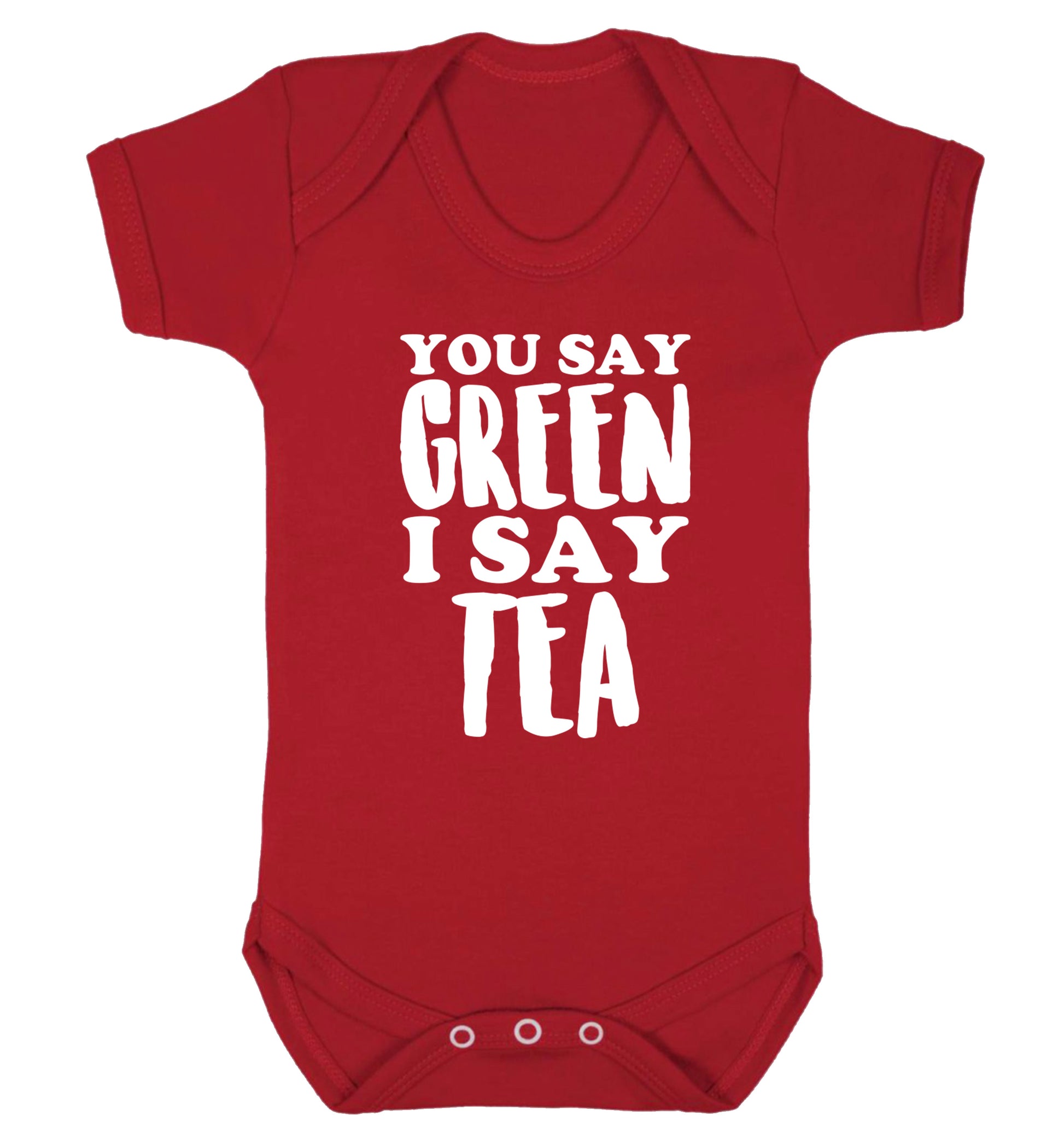 You say green I say tea! Baby Vest red 18-24 months