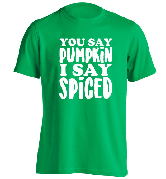 You say pumpkin I say spiced! adults unisex green Tshirt 2XL