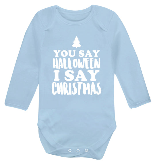 You say halloween I say christmas! Baby Vest long sleeved pale blue 6-12 months