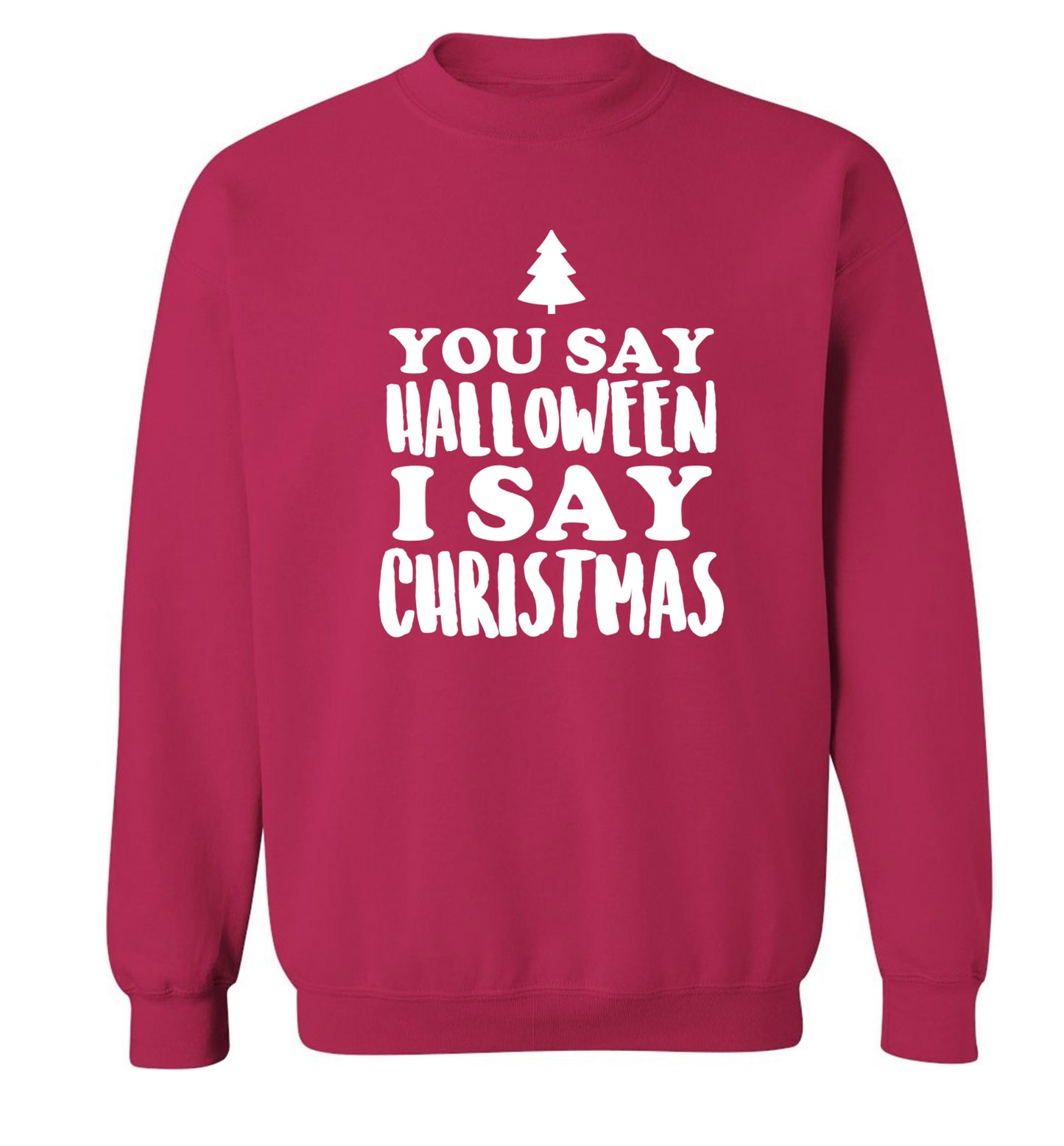 You say halloween I say christmas! Adult's unisex pink Sweater 2XL