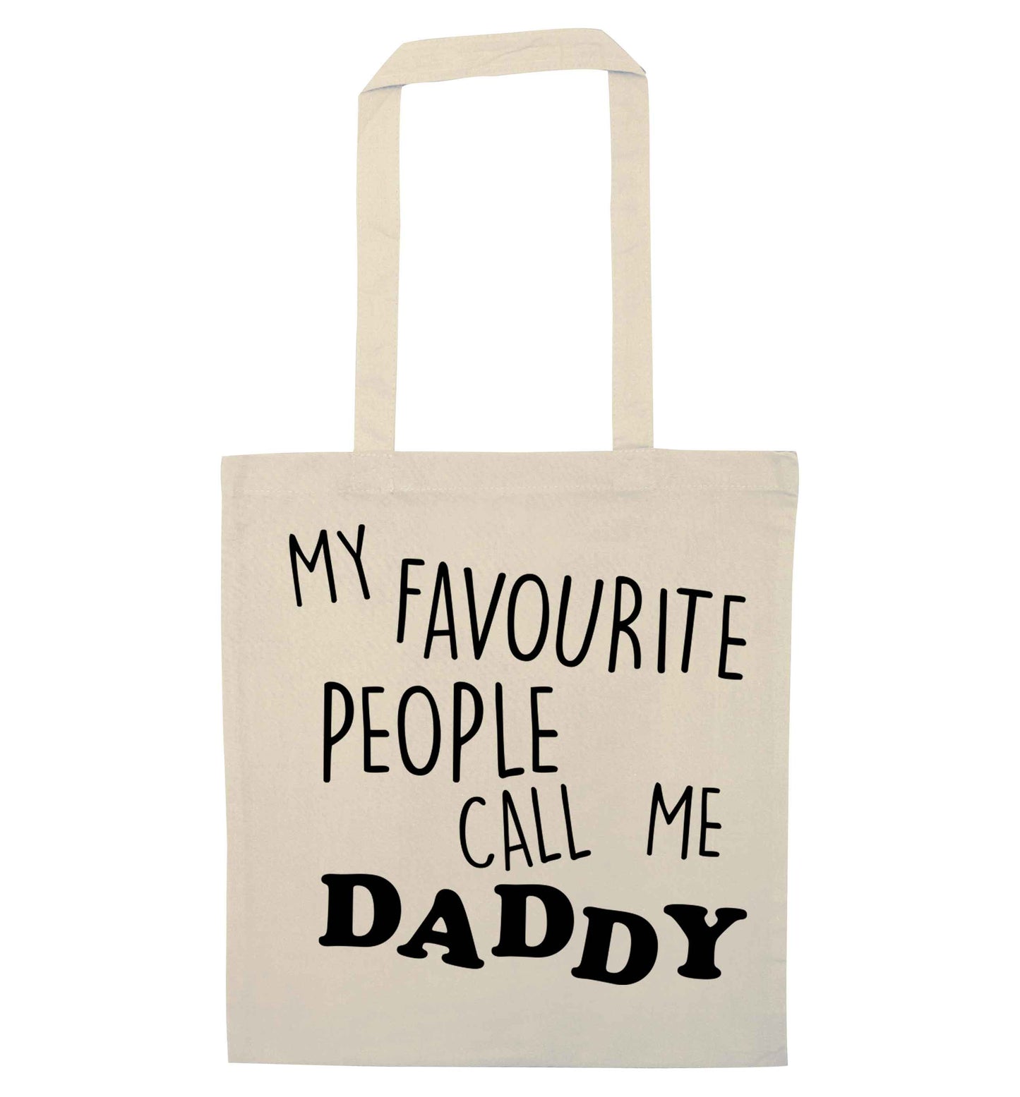 My favourite people call me daddy natural tote bag