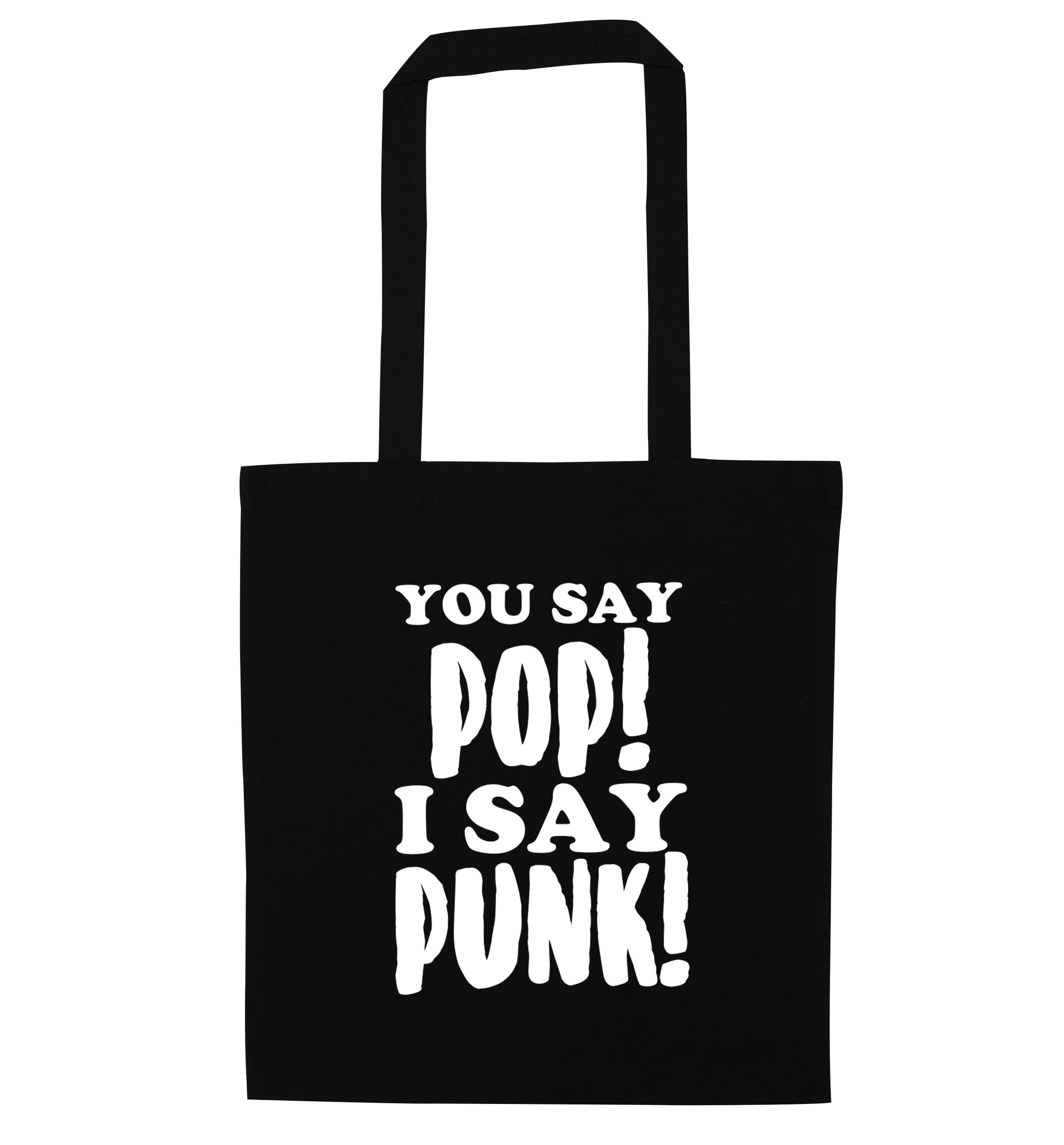 You say pop I say punk! black tote bag