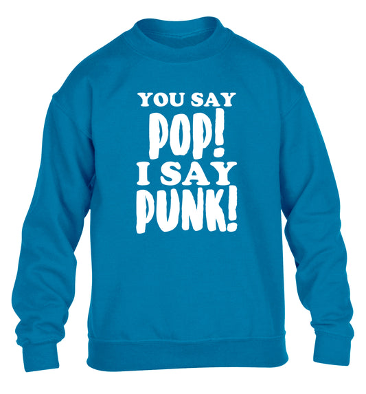 You say pop I say punk! children's blue sweater 12-14 Years