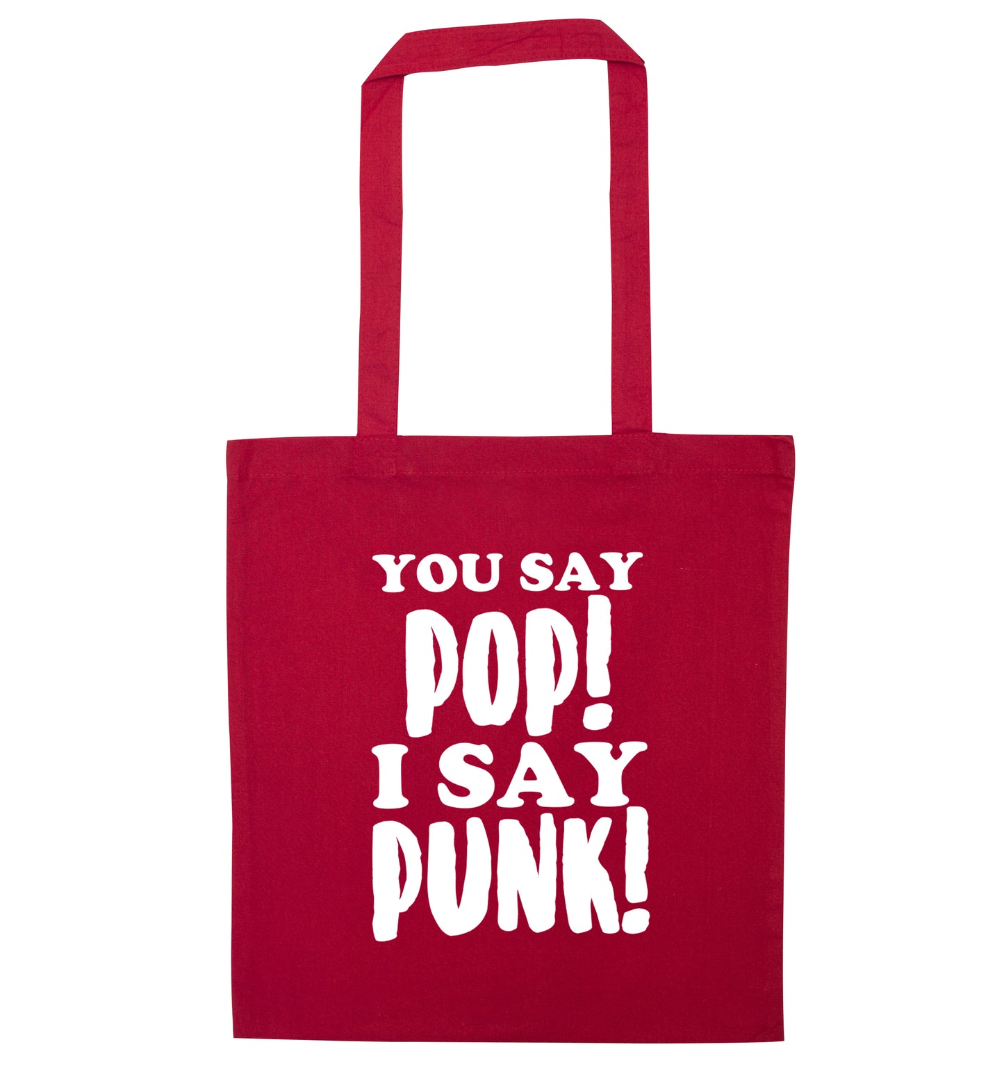 You say pop I say punk! red tote bag