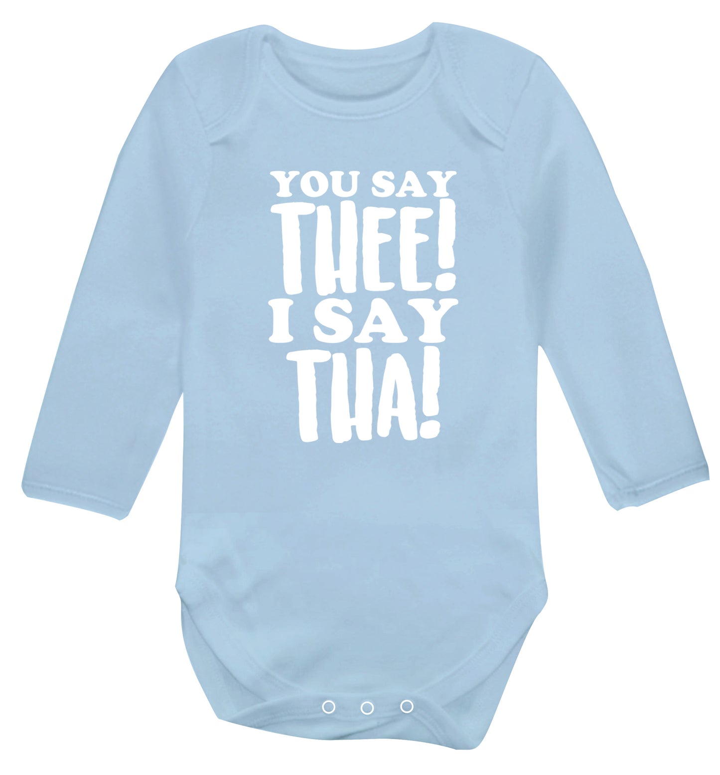 You say thee I say tha Baby Vest long sleeved pale blue 6-12 months