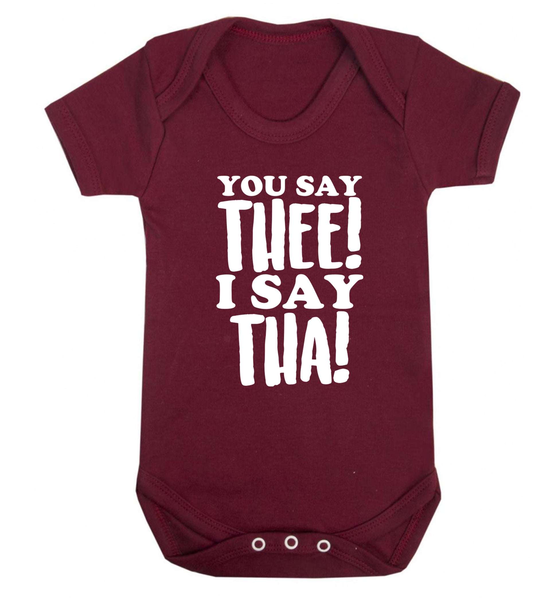 You say thee I say tha Baby Vest maroon 18-24 months