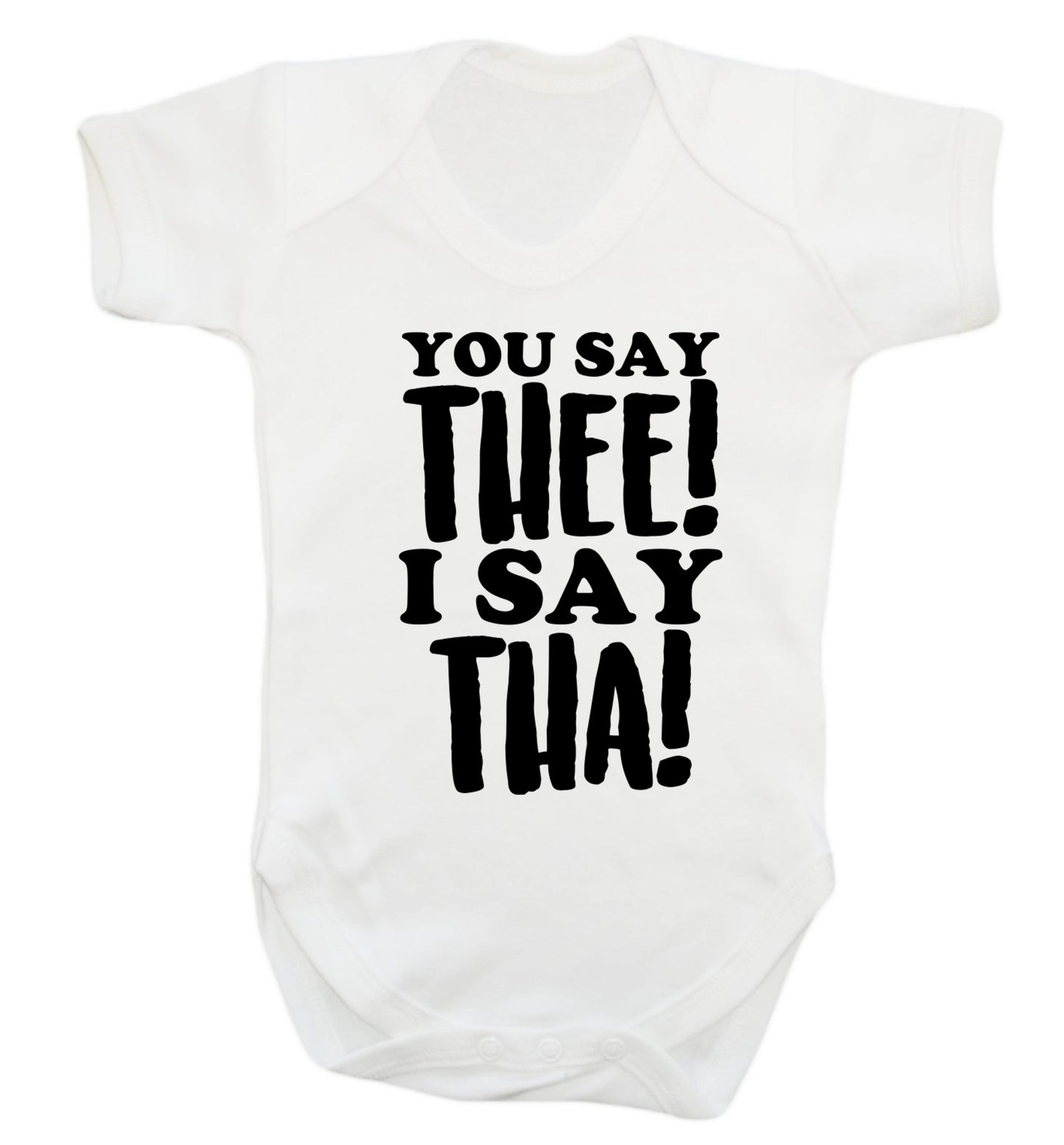 You say thee I say tha Baby Vest white 18-24 months