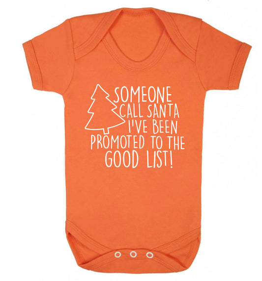 Someone call santa I've been promoted to the good list! Baby Vest orange 18-24 months