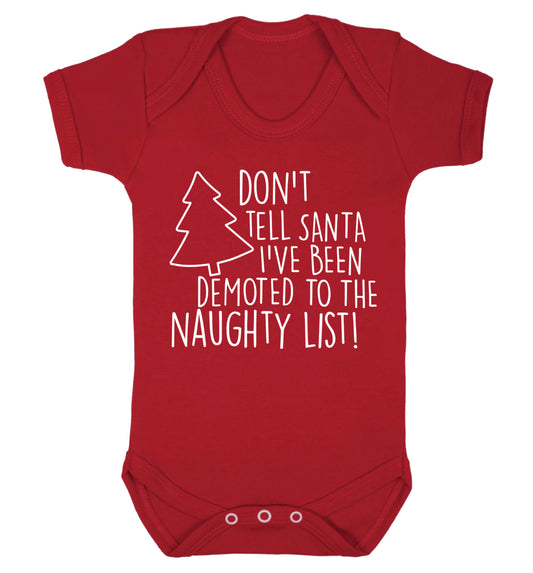 Someone call santa I've been promoted to the naughty list! Baby Vest red 18-24 months